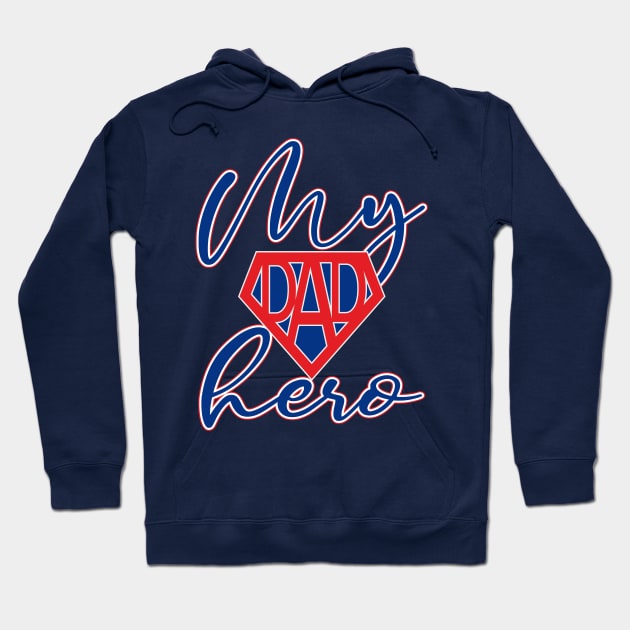 My hero dad Hoodie by ilhnklv